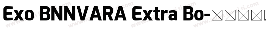 Exo BNNVARA Extra Bo字体转换
